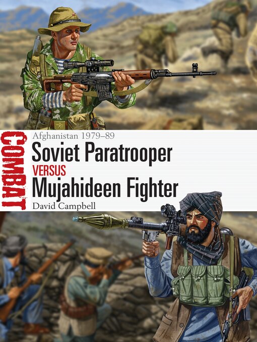 Title details for Soviet Paratrooper vs Mujahideen Fighter by David Campbell - Available